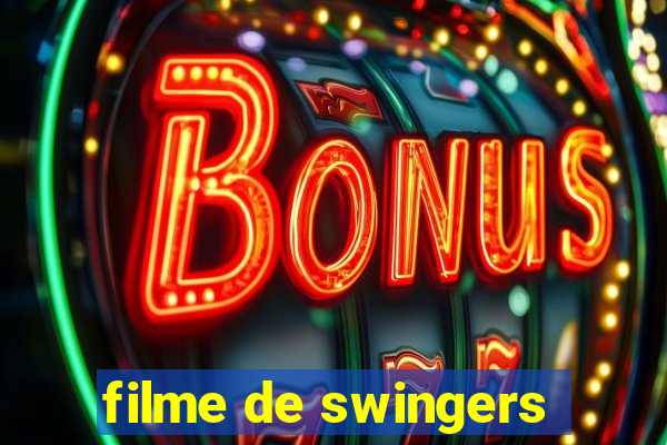 filme de swingers